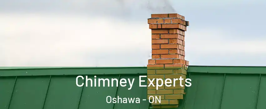 Chimney Experts Oshawa - ON